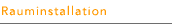 Rauminstallation